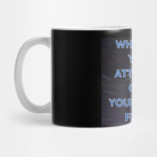 YOUR ENERGY FLOWS Mug